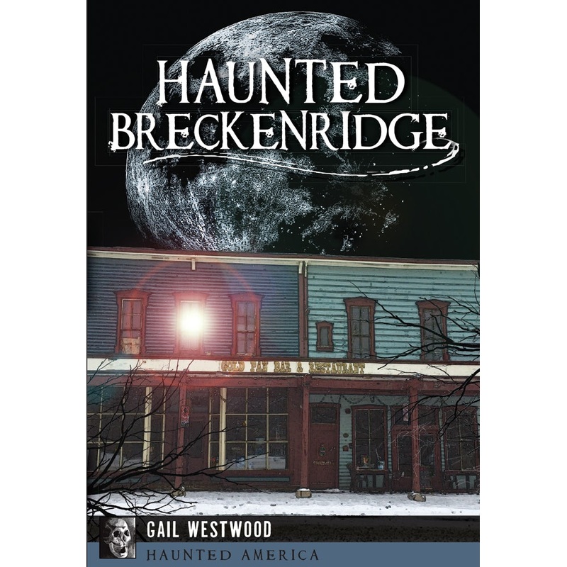Haunted Breckenridge