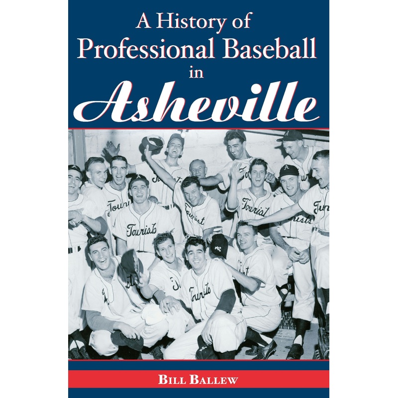 A History of Professional Baseball in Asheville