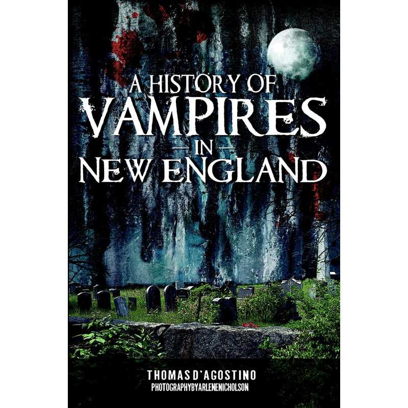 A History of Vampires in New England