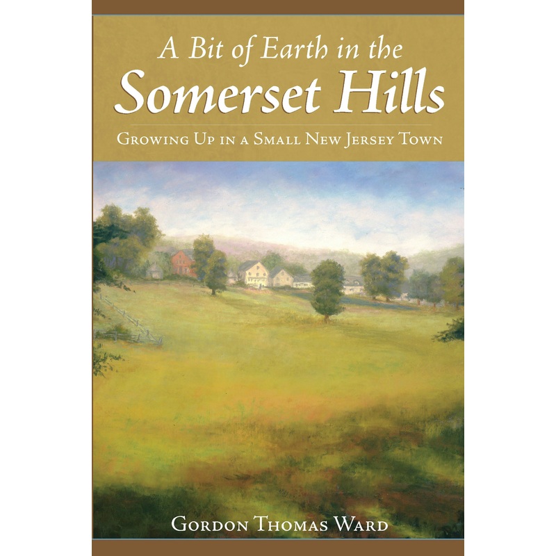 A Bit of Earth in the Somerset Hills