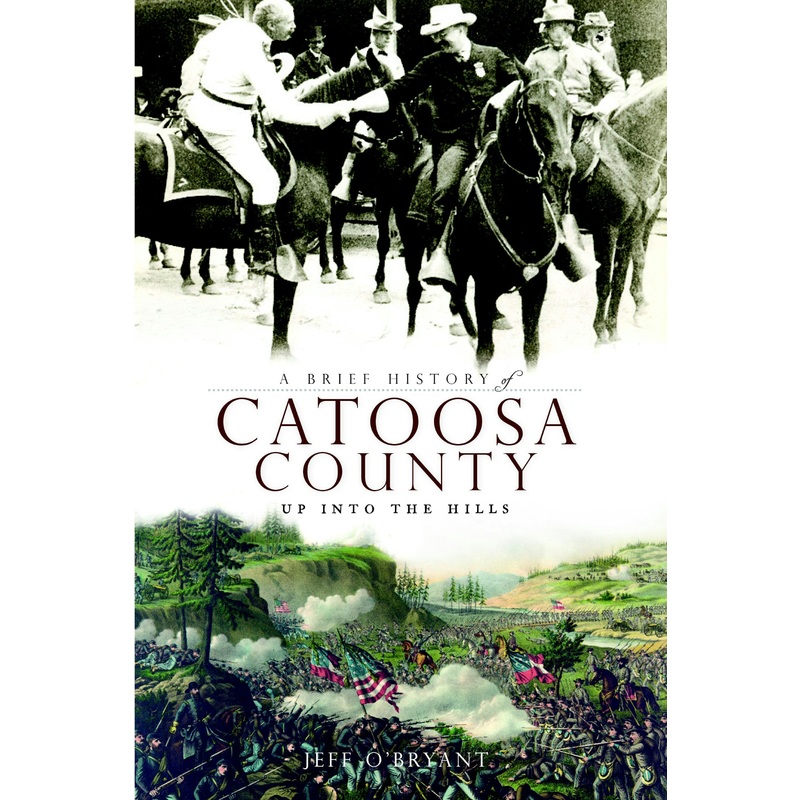 A Brief History of Catoosa County: Up Into the Hills