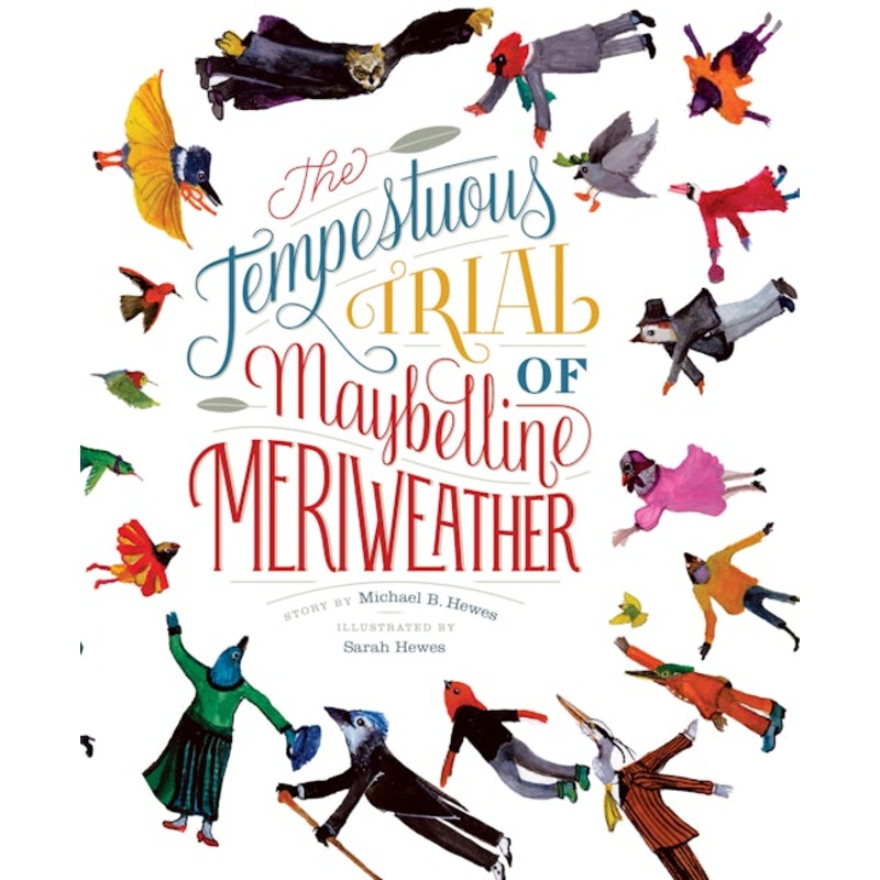 The Tempestuous Trial of Maybelline Meriweather