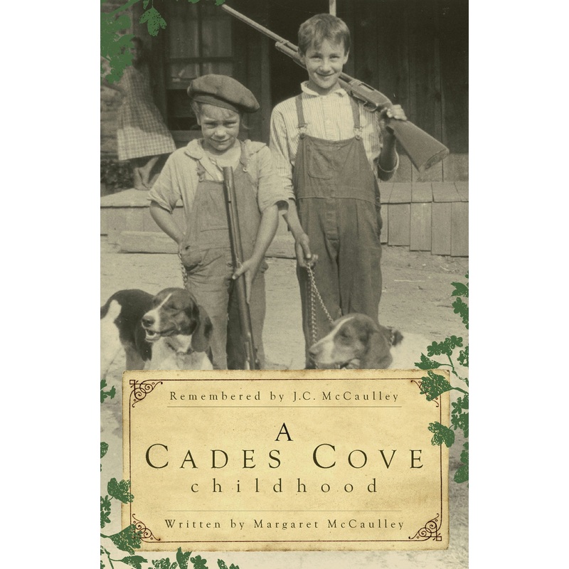 A Cades Cove Childhood