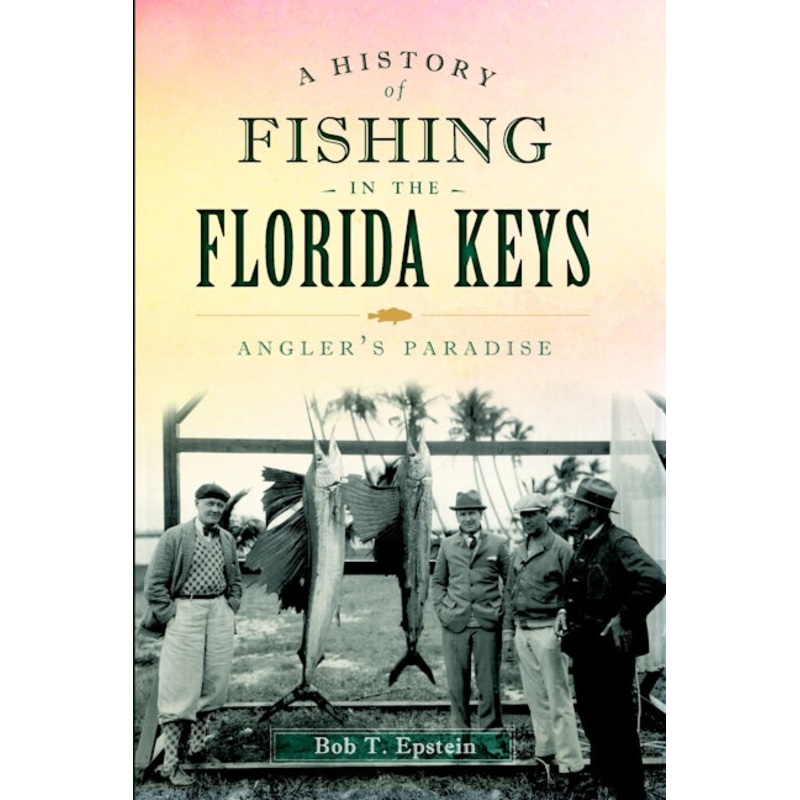 A History of Fishing in the Florida Keys