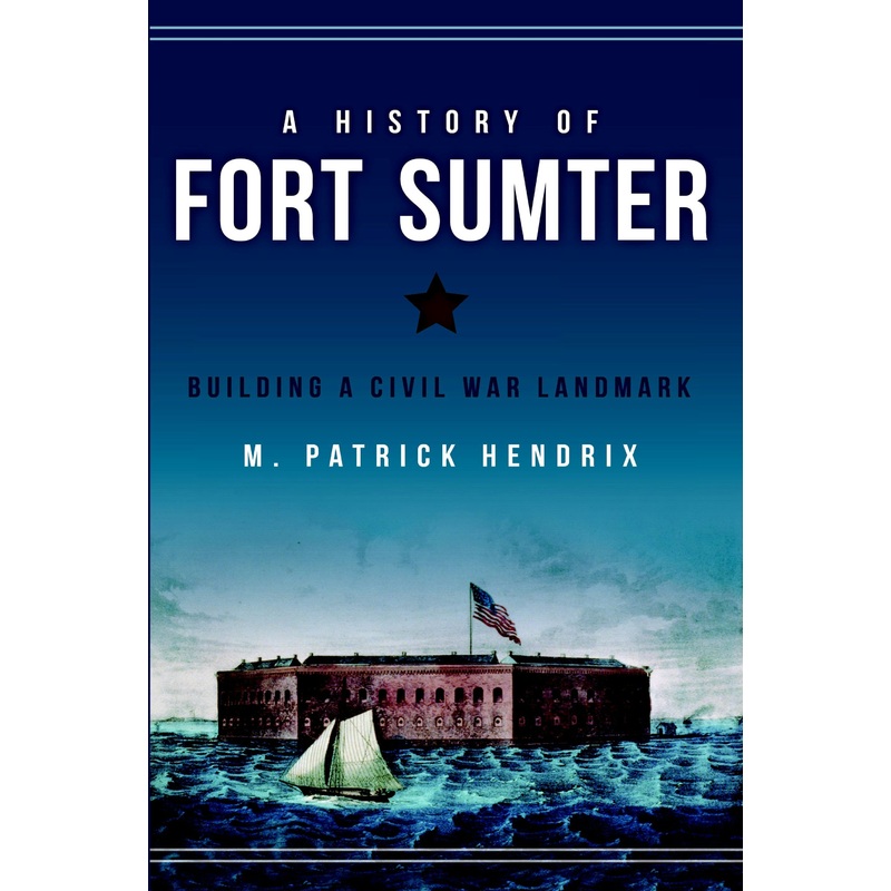 A History of Fort Sumter