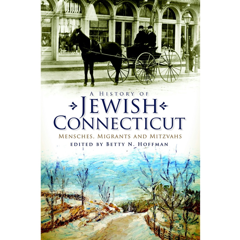 A History of Jewish Connecticut