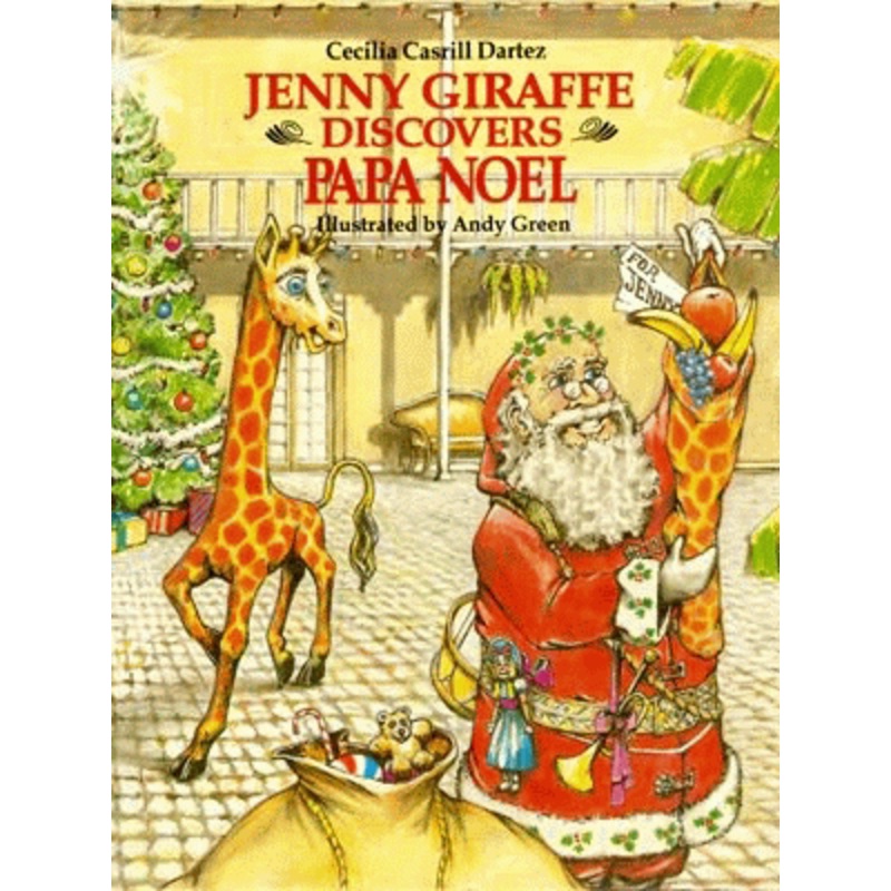 Jenny Giraffe Discovers Papa Noel