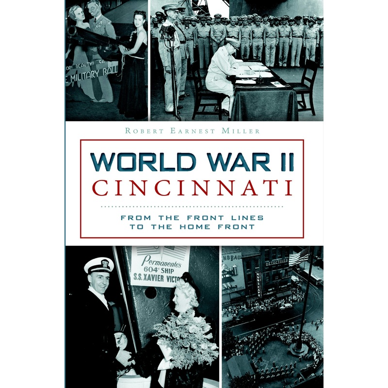 World War II Cincinnati: