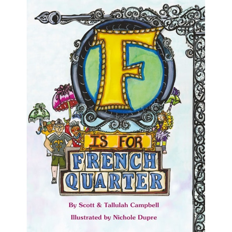 F Is for French Quarter