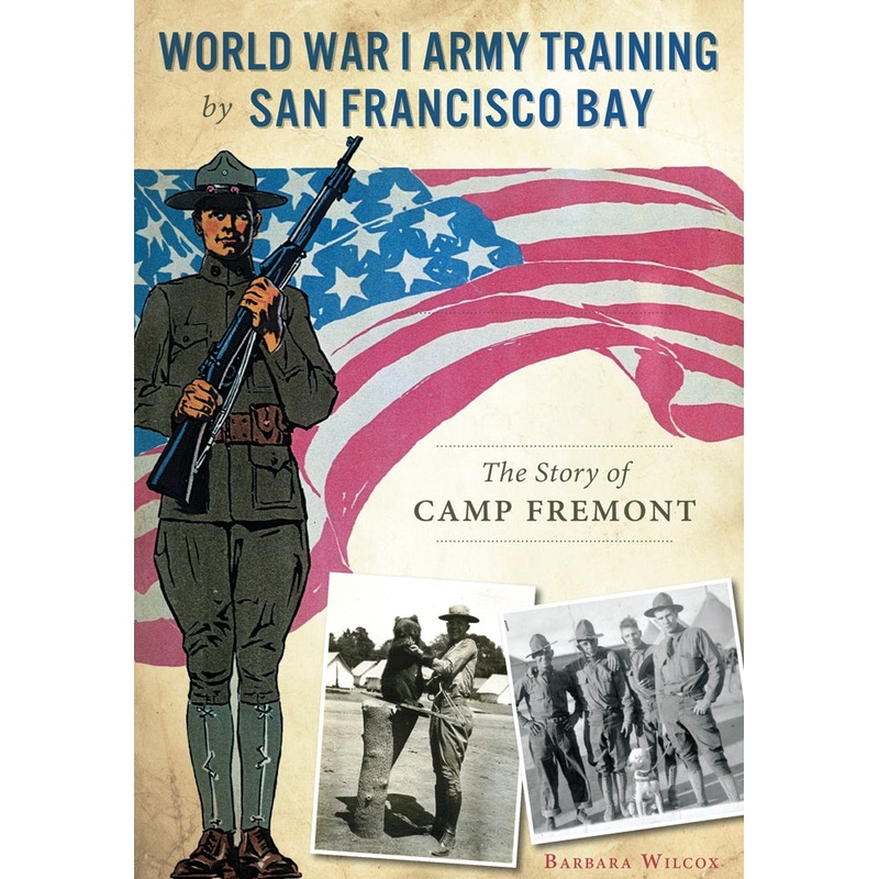 World War I Army Training by San Francisco Bay: