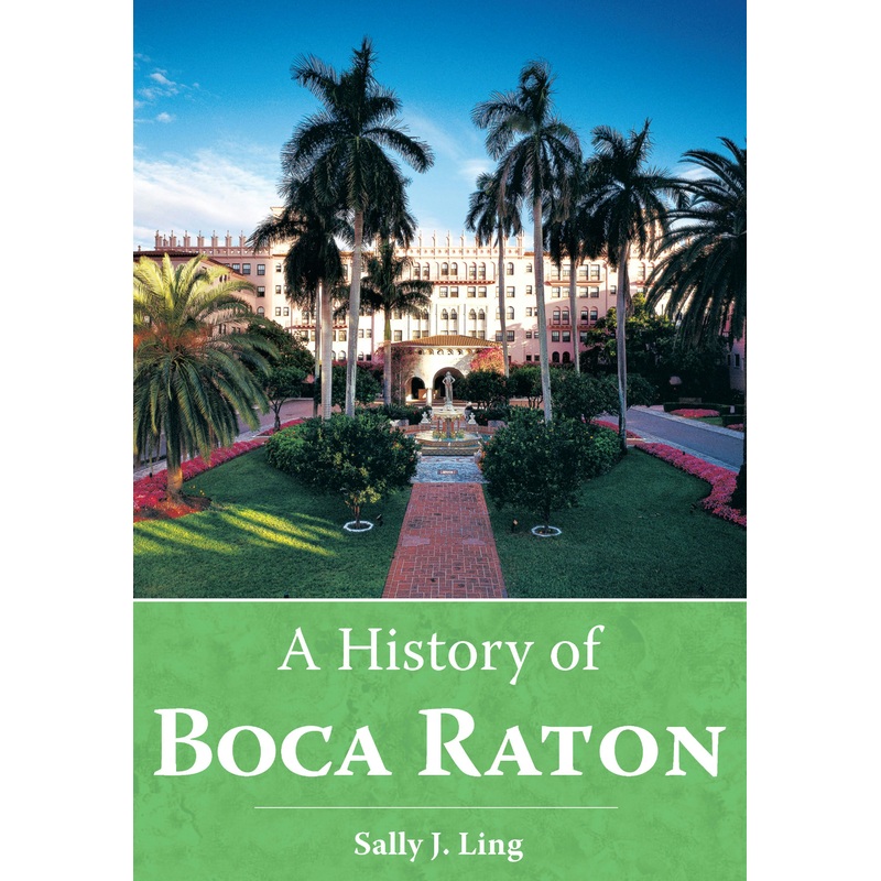 A History of Boca Raton
