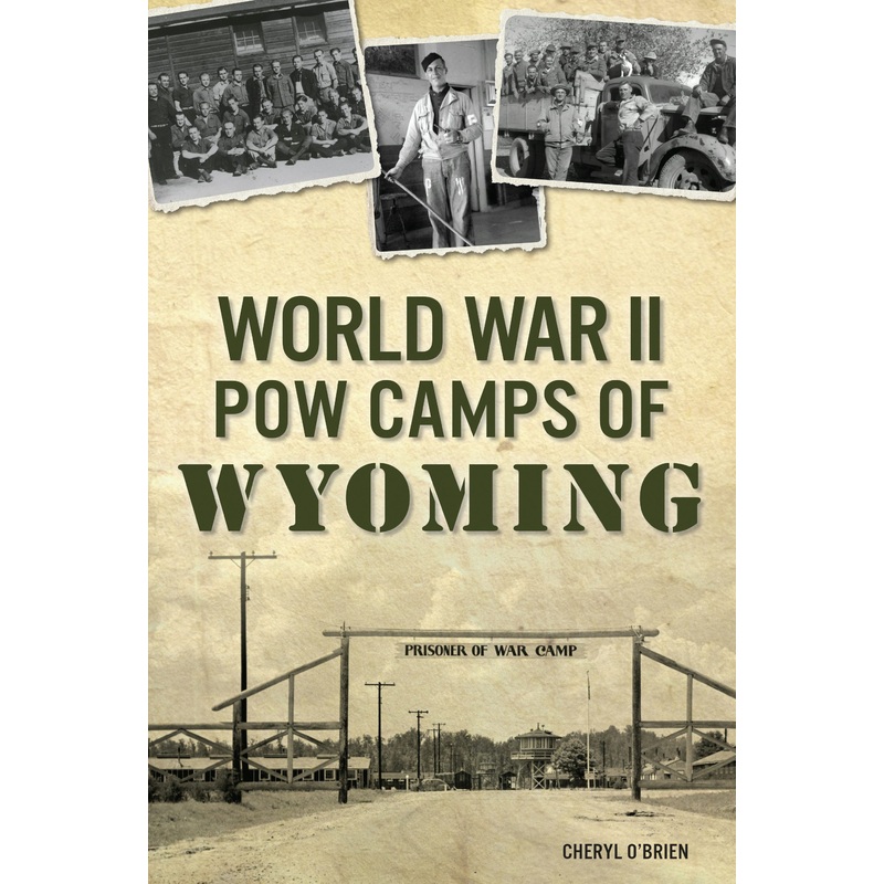 World War II POW Camps of Wyoming