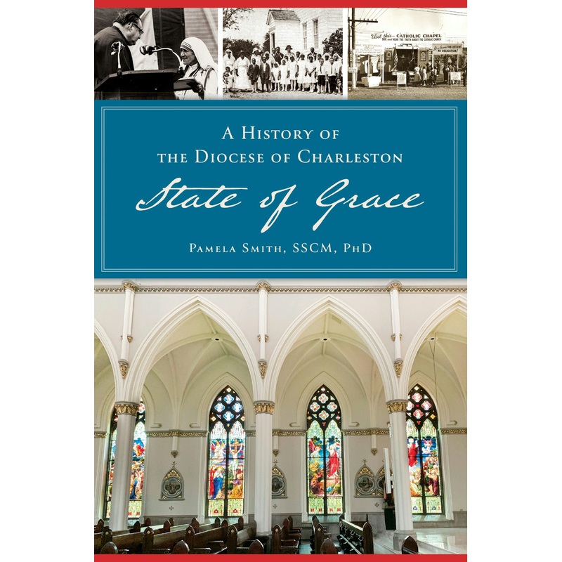 A History of the Diocese of Charleston
