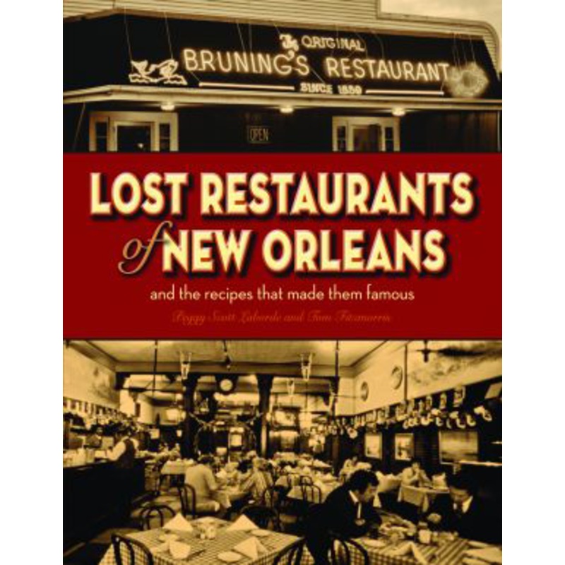Lost Restaurants of New Orleans