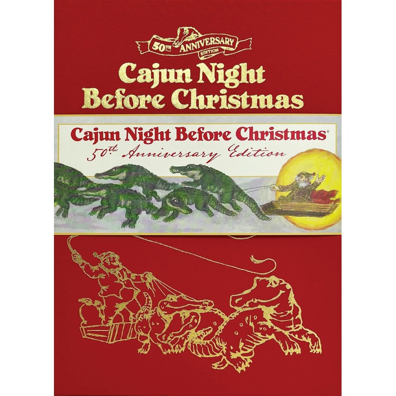 Cajun Night Before Christmas 50th Anniversary Limited Edition