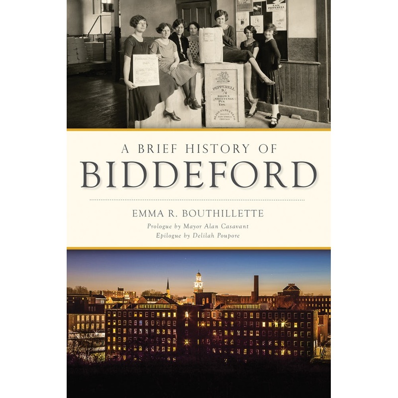 A Brief History of Biddeford