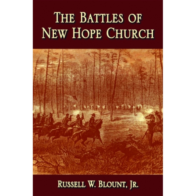 The Battles of New Hope Church