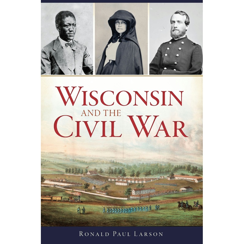 Wisconsin and the Civil War