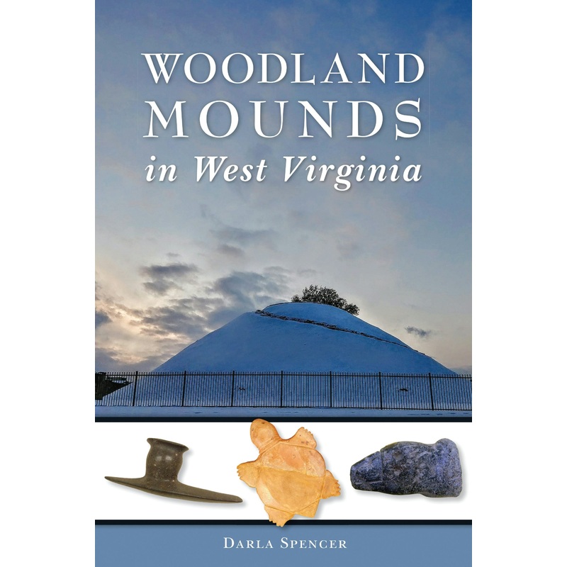 Woodland Mounds in West Virginia