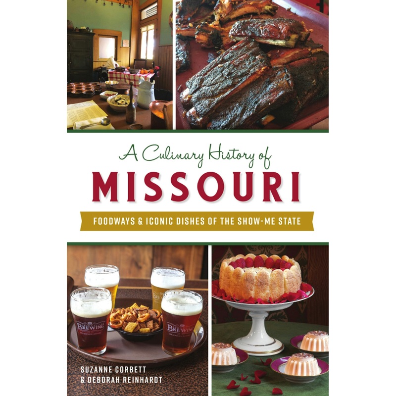 A Culinary History of Missouri