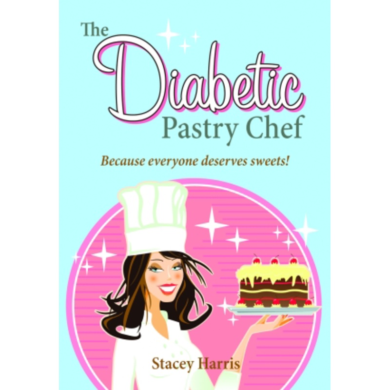 The Diabetic Pastry Chef