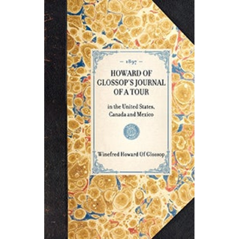 Howard Of Glossop's Journal of a Tour