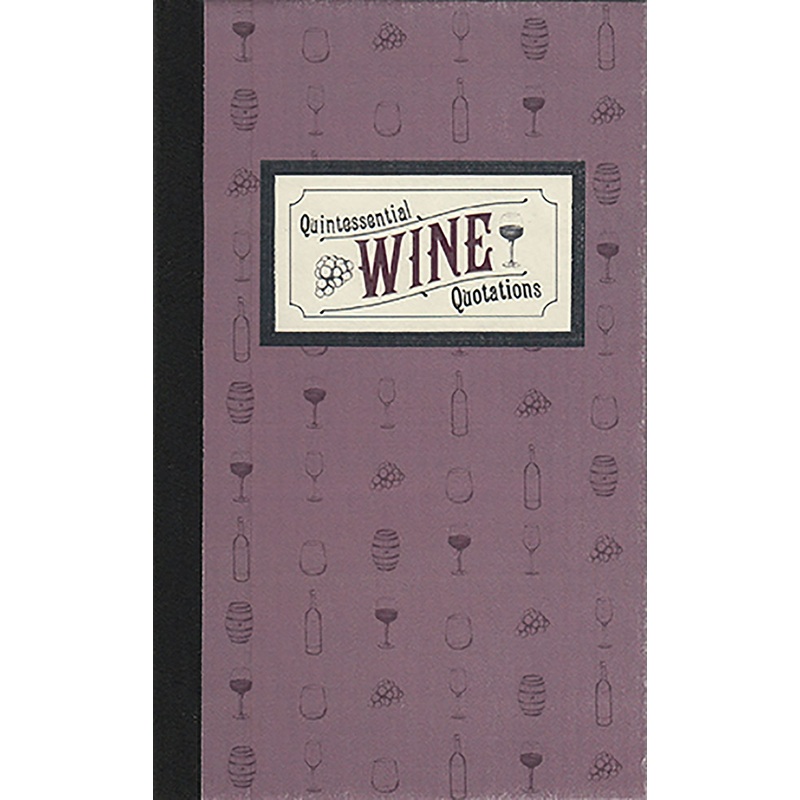 Quintessential Wine Quotations