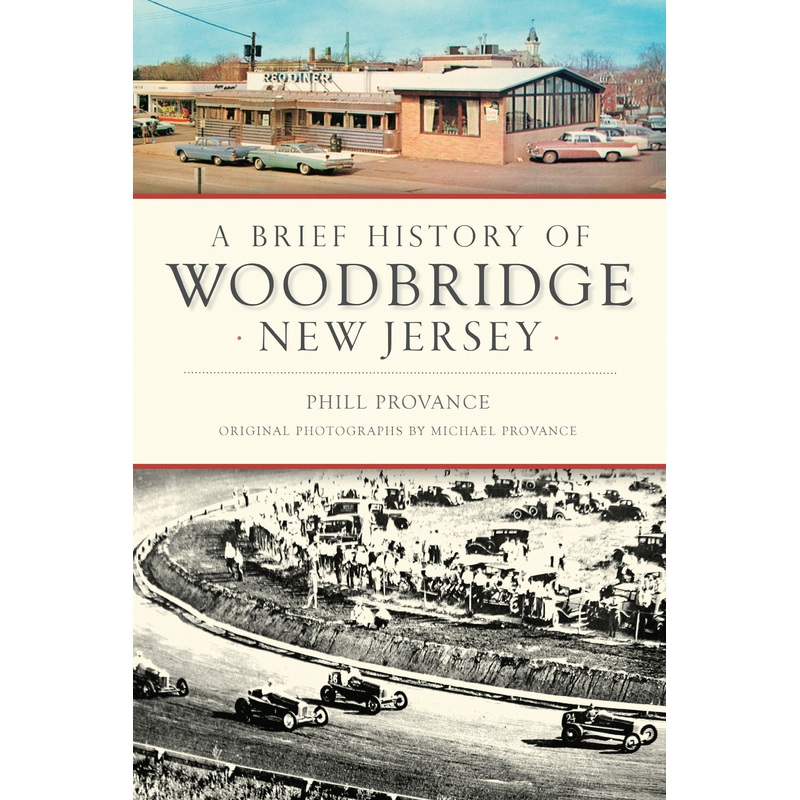 A Brief History of Woodbridge, New Jersey