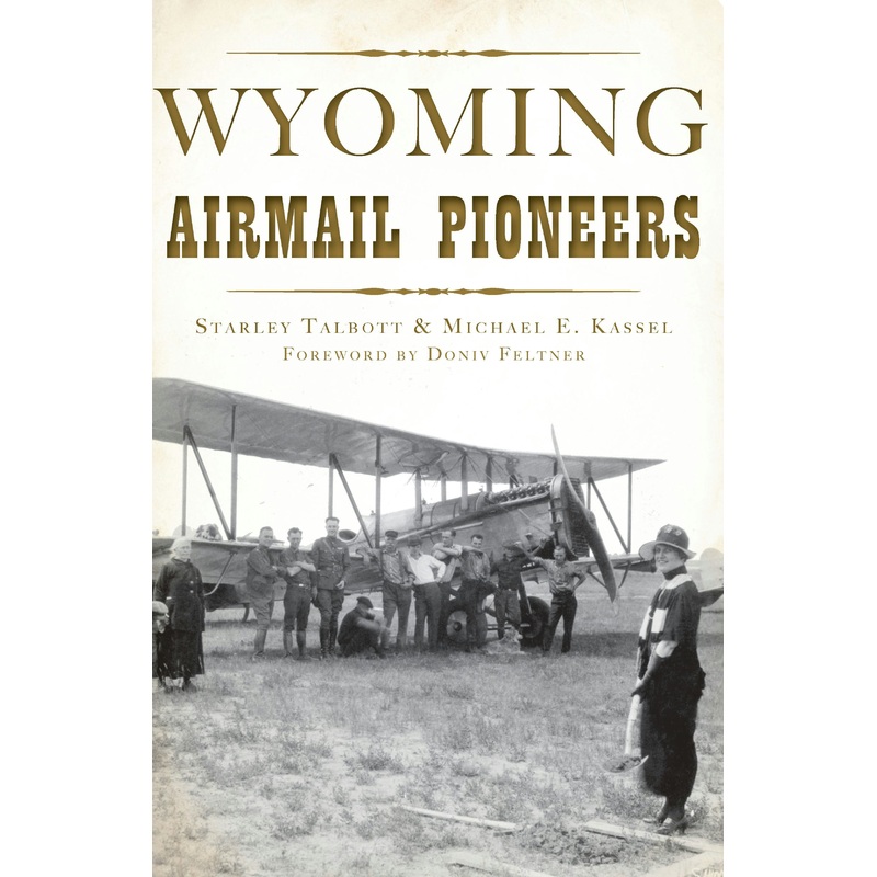 Wyoming Airmail Pioneers