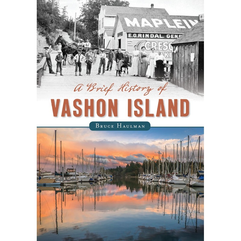 A Brief History of Vashon Island