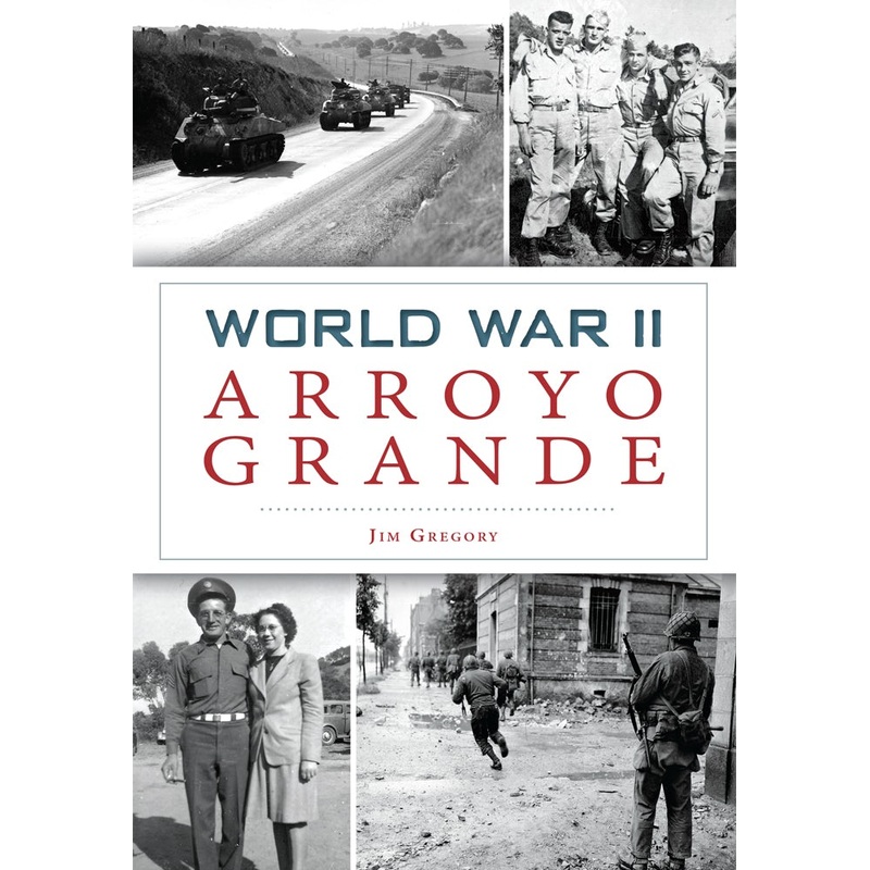 World War II Arroyo Grande