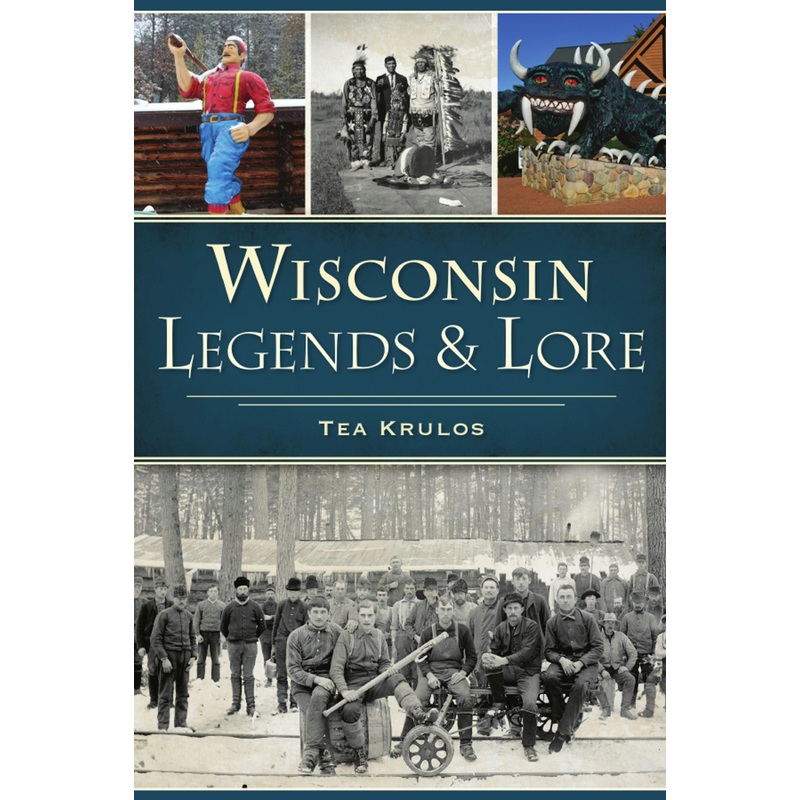 Wisconsin Legends & Lore