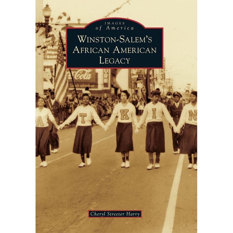 Winston-Salem's African American Legacy