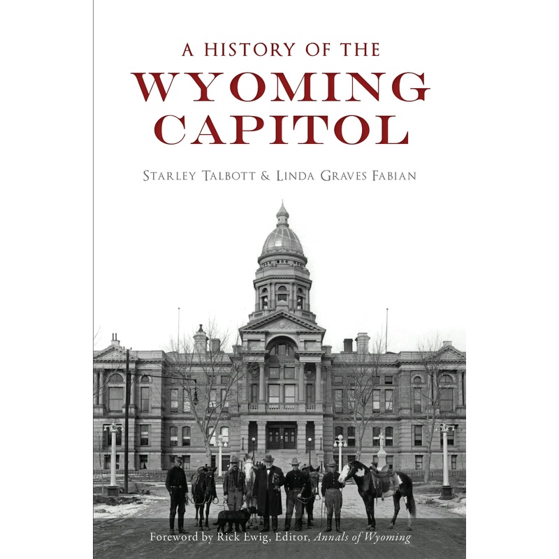 A History of the Wyoming Capitol