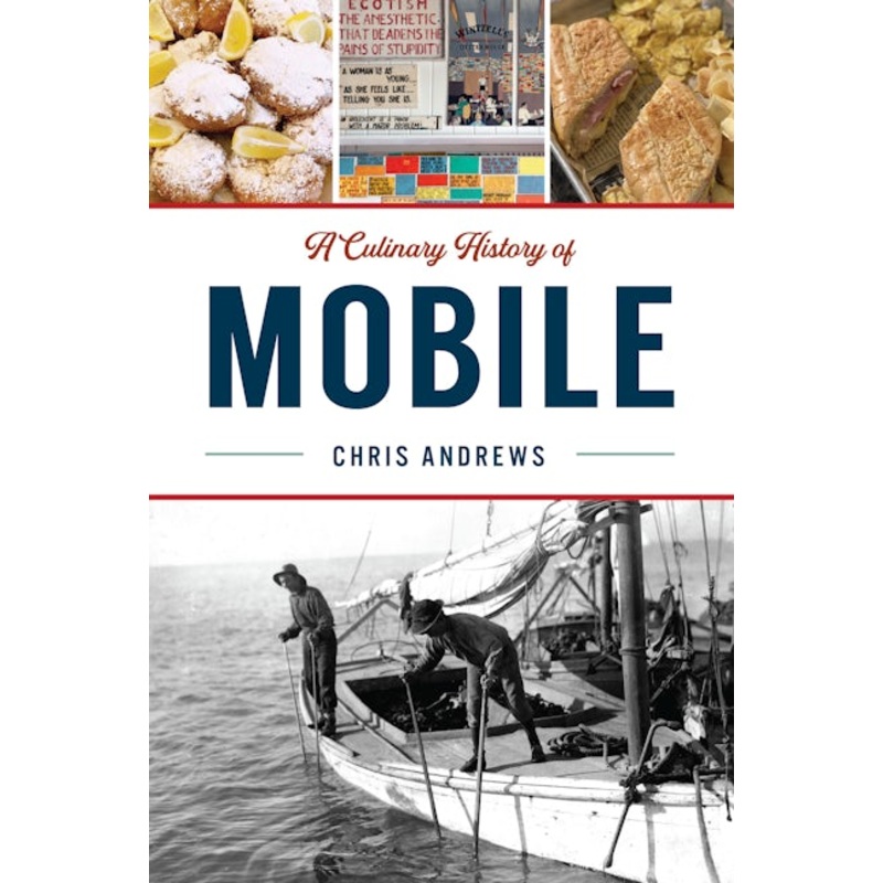 A Culinary History of Mobile