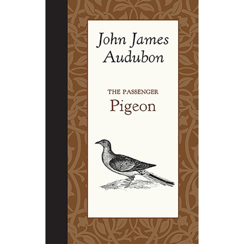 The Passenger Pigeon