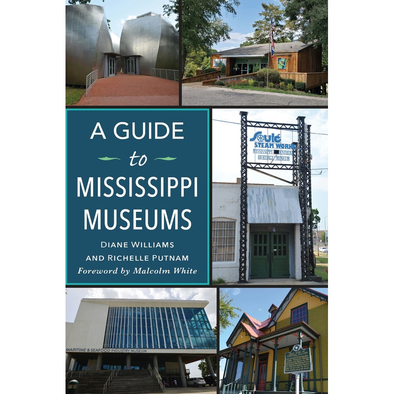 A Guide to Mississippi Museums