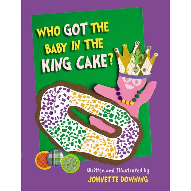 Who Got the Baby in the King Cake?
