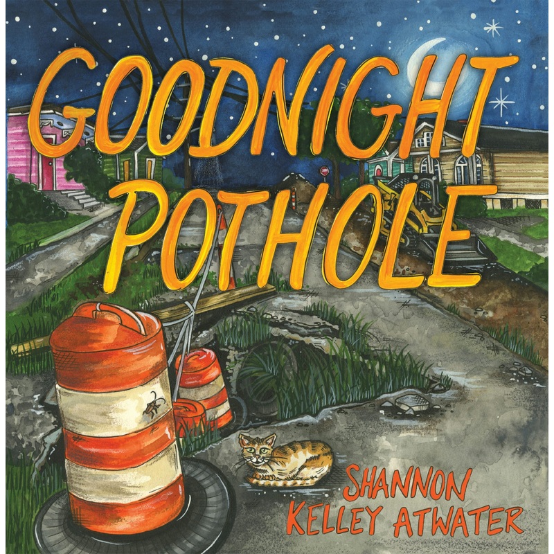 Goodnight Pothole