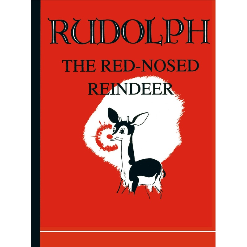 Rudolph the Red-Nosed Reindeer