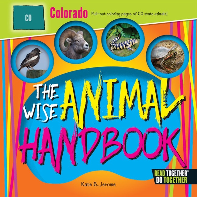 Wise Animal Handbook Colorado, The