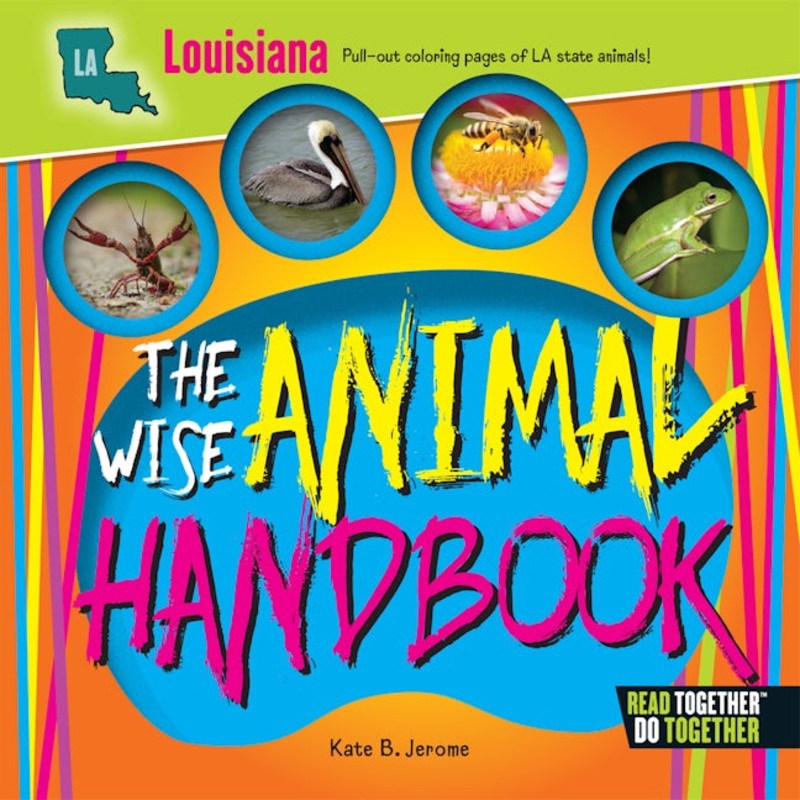 Wise Animal Handbook Louisiana, The