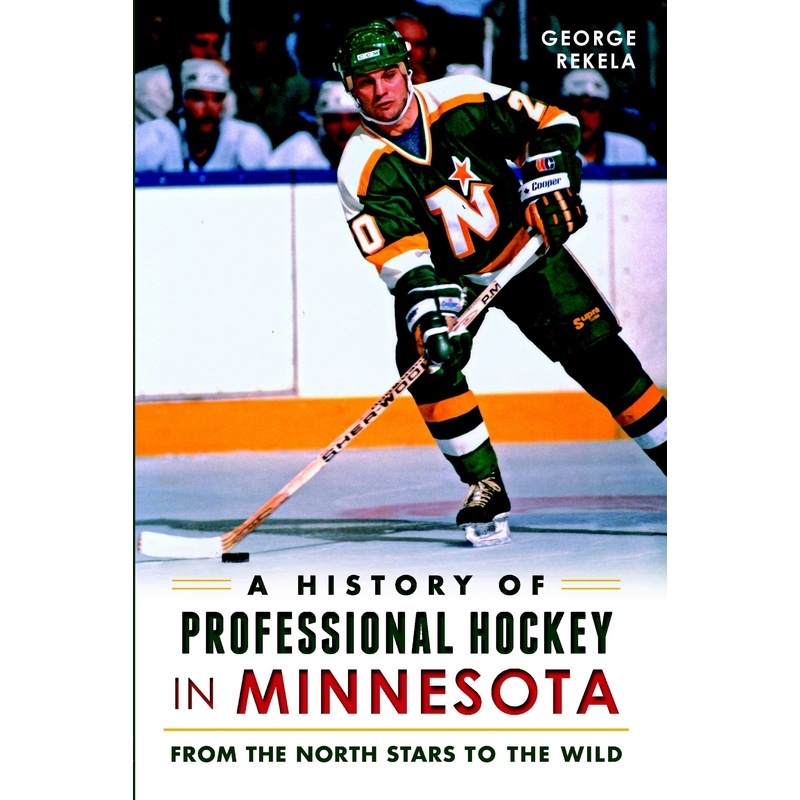 A History of Professional Hockey in Minnesota