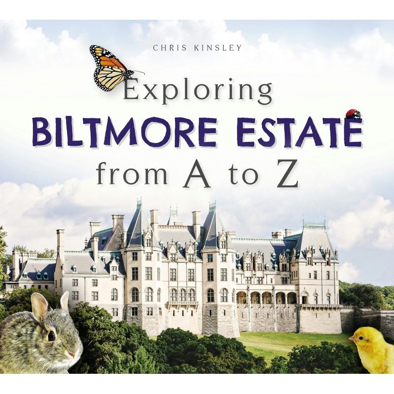 Exploring Biltmore Estate from A to Z