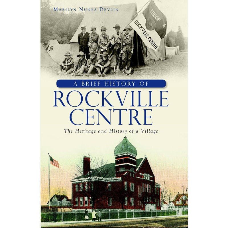 A Brief History of Rockville Centre