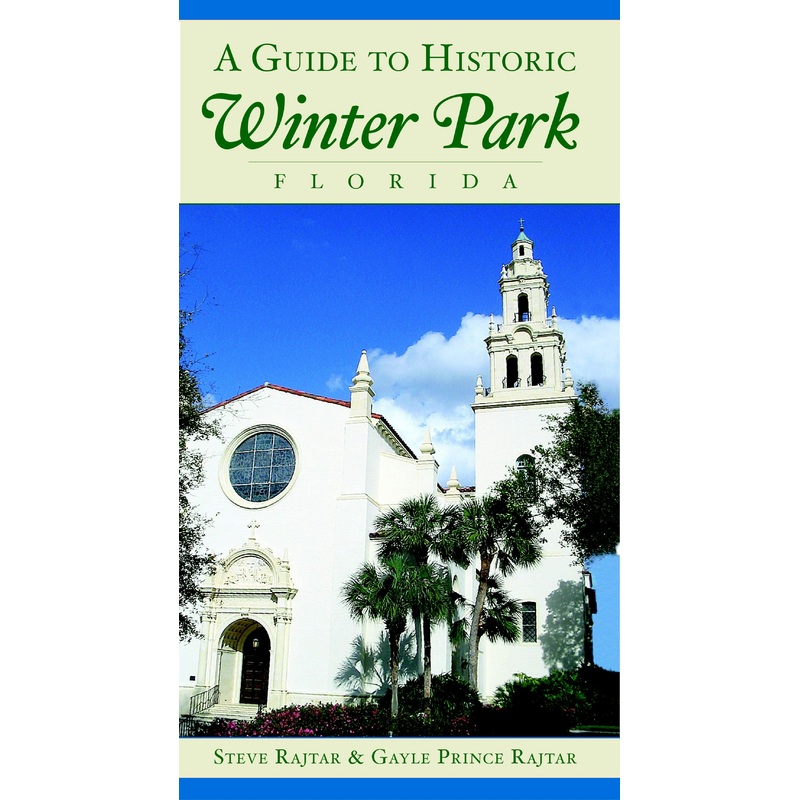 A Guide to Historic Winter Park, Florida