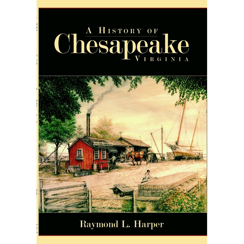 A History of Chesapeake, Virginia