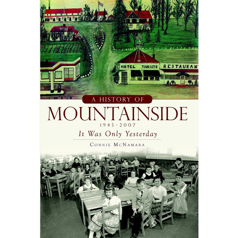 A History of Mountainside, 1945-2007
