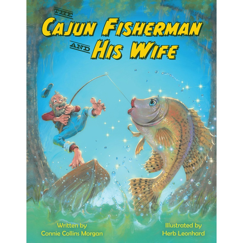 The Cajun Fisherman and His Wife