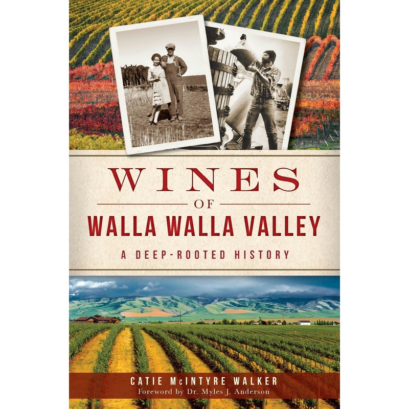 Wines of Walla Walla Valley: